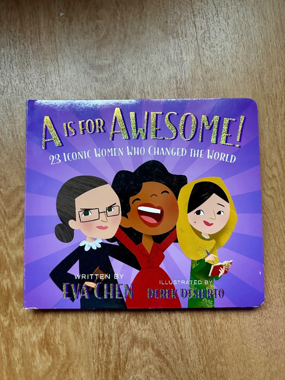 A Is for Awesome Eva Chen 23 Iconic Women Kids Board Book RBG Malala